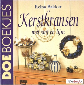 DoeBoekjes Kerstkransen met stof en lijm,Reina Bakker