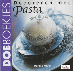 DoeBoekje 414171 Decoreren met Pasta, Marijke Kuper