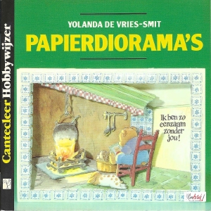 Cantecleer Hobbywijzer 120 Papierdiorama's, Yolanda de Vries-Smit